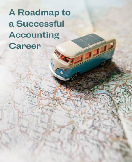 A Roadmap to a Successful Accounting Career