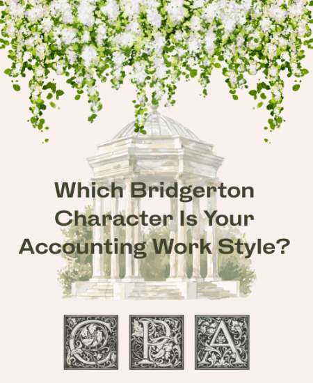 Which Bridgerton Character Is Your Accounting Work Style?